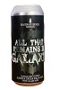 Magnanimous All That Remains is Galaxy DIPA 4pk